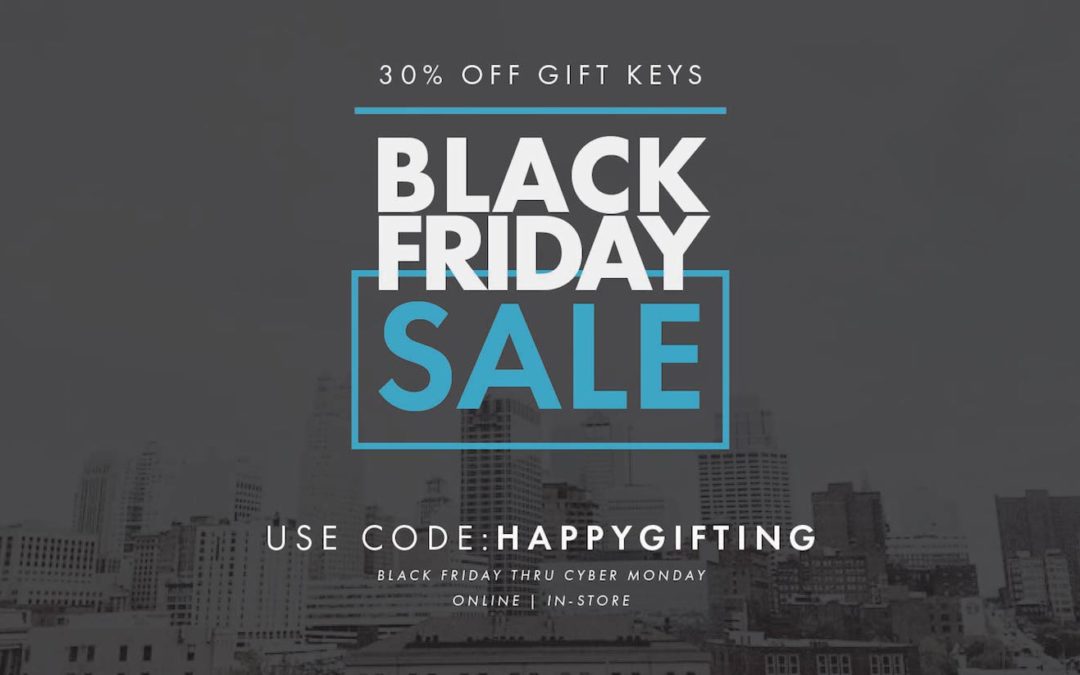 Black Friday Deal – Save 30% on Gift Keys ALL Weekend!
